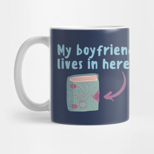 My Boyfriend Lives In A Book Mug